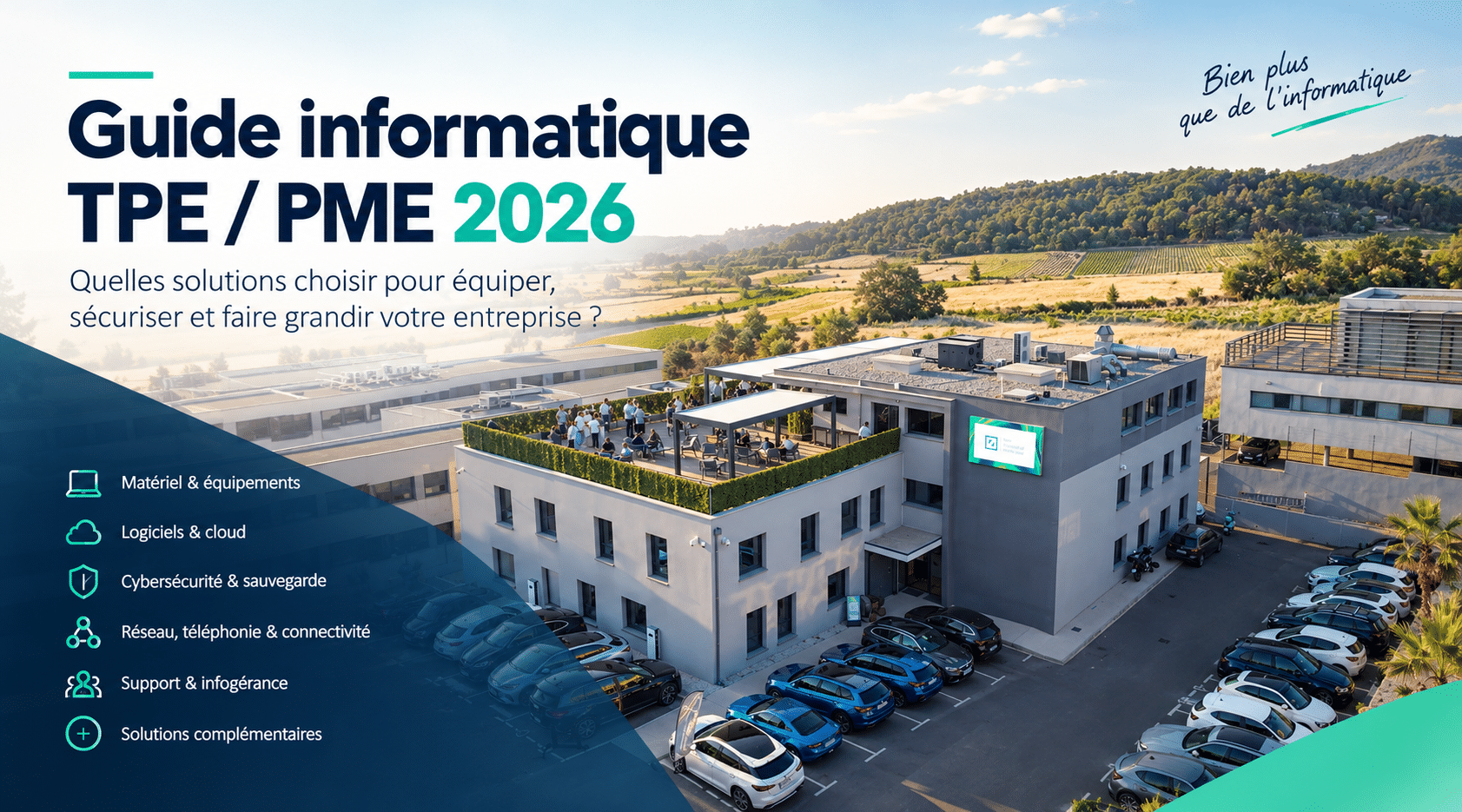 Visuel du guide informatique TPE/PME 2026 d’IZITEK, avec une vue aérienne de ses locaux en arrière-plan. Le guide présente les principales solutions informatiques pour les entreprises : matériel, logiciels et cloud, cybersécurité, sauvegarde, réseau, téléphonie, infogérance et services complémentaires.